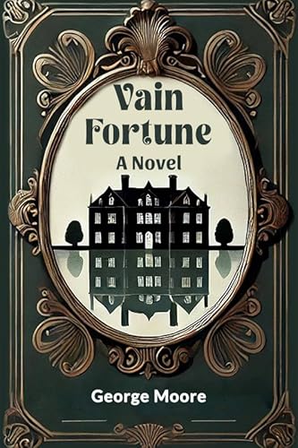 Vain Fortune A Novel