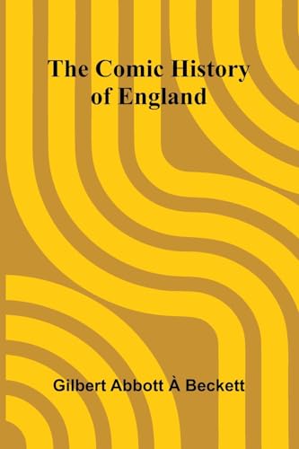 The Comic History Of England