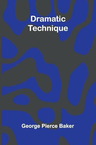 Dramatic Technique