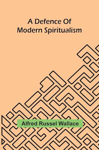 A Defence Of Modern Spiritualism