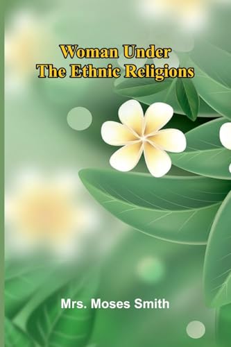 Woman under the ethnic religions