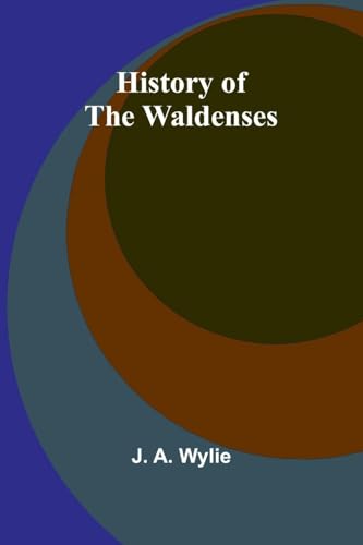 History Of The Waldenses