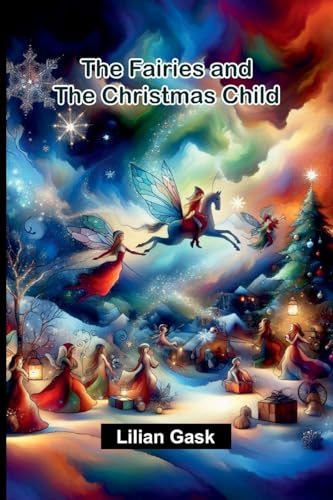 The Fairies and the Christmas Child