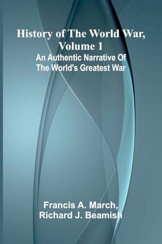 History of the World War, Volume 1