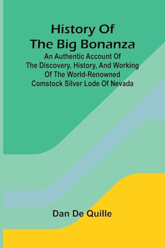 History of the big bonanza
