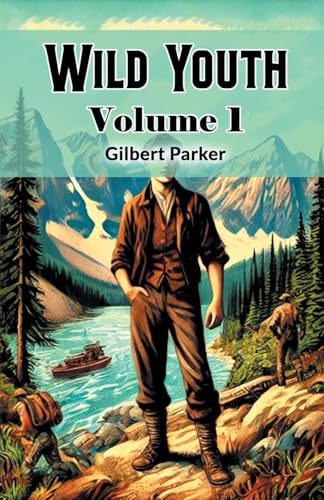 Wild Youth Volume 1