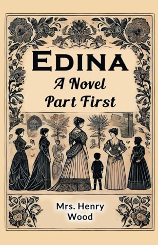 Edina A Novel Part First