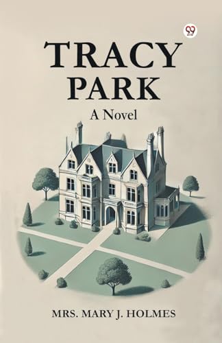 Tracy Park A Novel