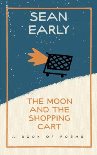 The Moon And The Shopping Cart