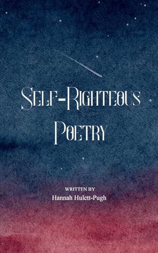 Self-Righteous Poetry