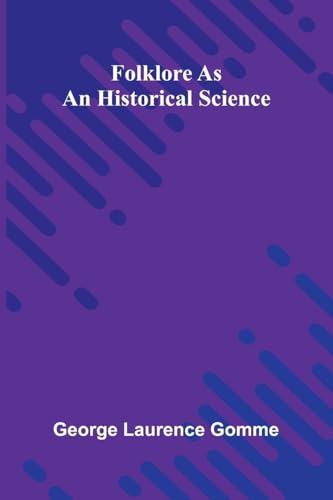 Folklore as an Historical Science