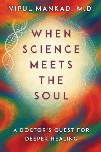 When Science Meets the Soul