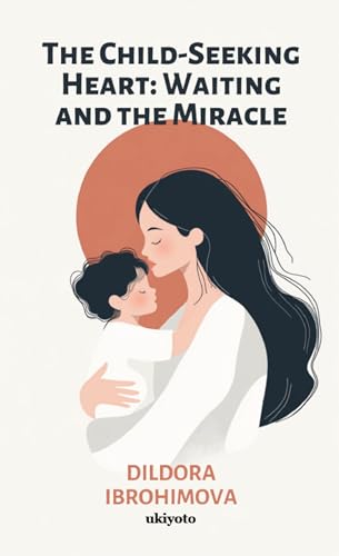 The Child-Seeking Heart