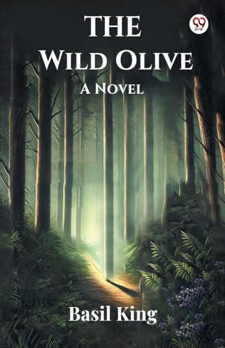 The Wild Olive A Novel