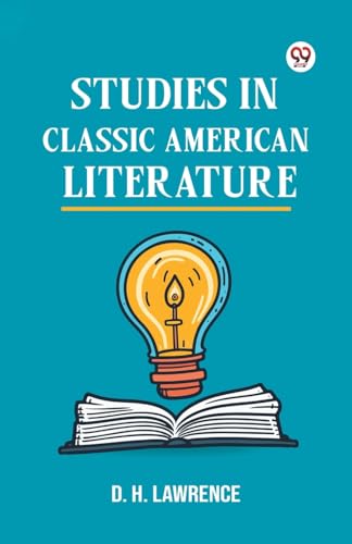 Studies In Classic American Literature