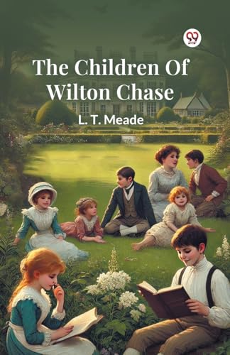 The Children Of Wilton Chase