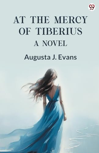 At The Mercy Of Tiberius A Novel