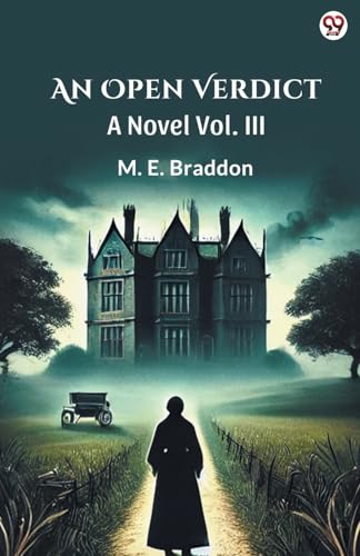 An Open Verdict A Novel Vol. III