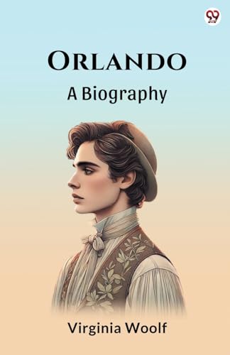 Orlando A BIOGRAPHY