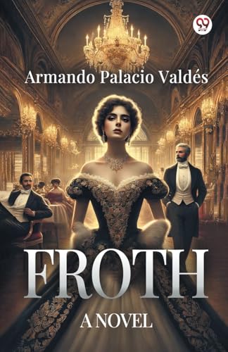 Froth A Novel