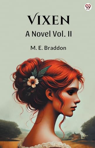 Vixen A Novel Vol. II