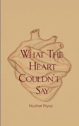 What The Heart Couldn't Say