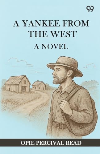 A Yankee From The West A Novel