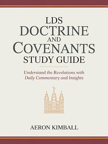LDS Doctrine and Covenants Study Guide