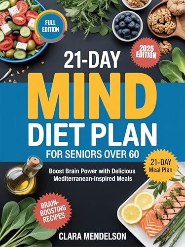 21-Day Mind Diet Plan for Seniors Over 60