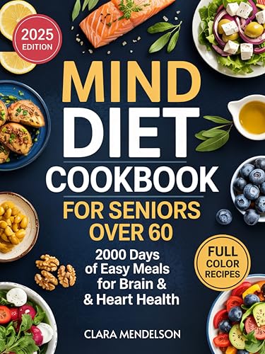 Mind Diet Cookbook for Seniors Over 60
