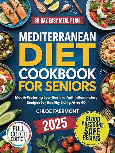 Mediterranean Diet Cookbook for Seniors