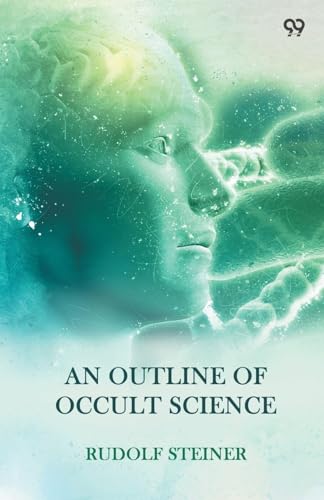 An Outline Of Occult Science