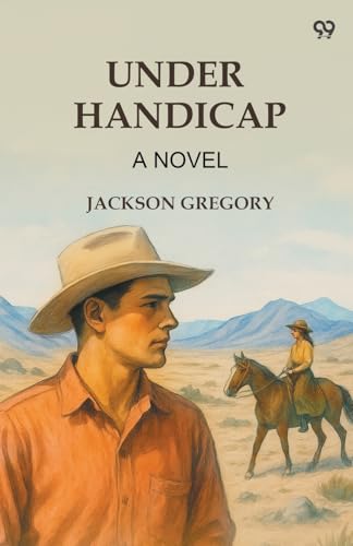 Under Handicap A Novel