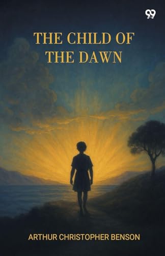 The Child Of The Dawn