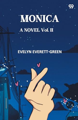 Monica A Novel Vol. II