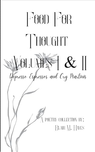 Food For Thought Volumes I & II