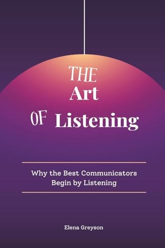 The Art of Listening