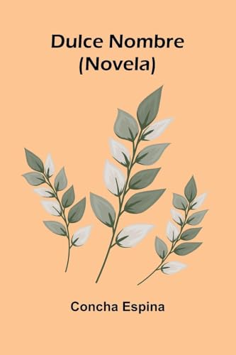 Dulce Nombre (Novela)
