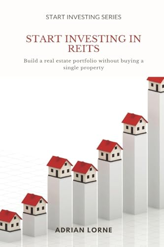 Start Investing in REITs