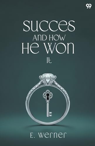 Success And How He Won It