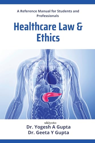 Healthcare, Law, and Ethics