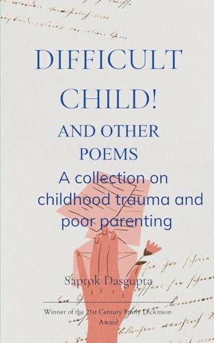Difficult Child! And Other Poems
