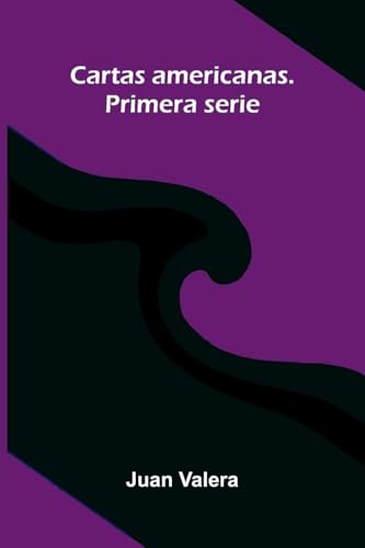 Cartas Americanas. Primera Serie