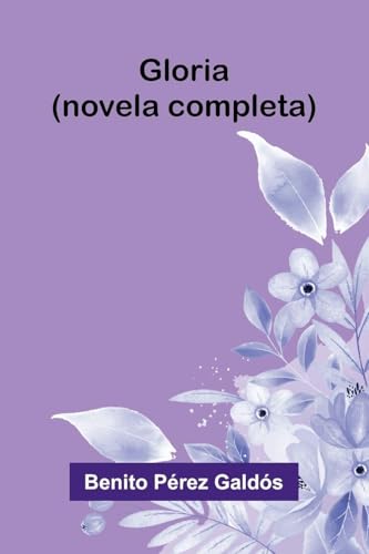 Gloria (Novela Completa)