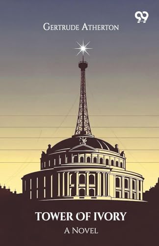 Tower Of Ivory A Novel