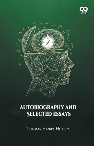 Autobiography And Selected Essays