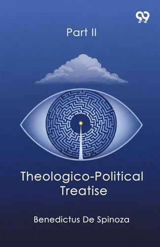 Theologico-Political Treatise Part II