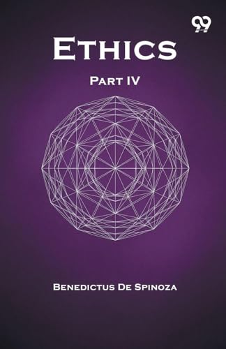 Ethics Part IV
