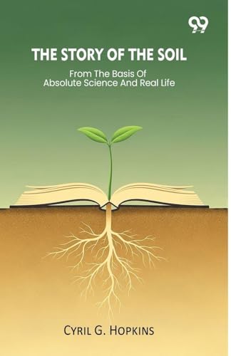The Story Of The Soil From The Basis Of Absolute Science And Real Life