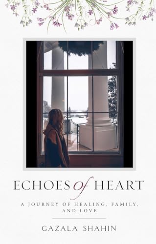 Echoes of Heart - A Journey of Healing, Family, and Love